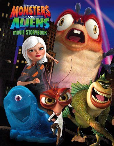Labeled a monster and put on trial. "Monsters vs Aliens" - Movie Storybook | Monsters vs ...
