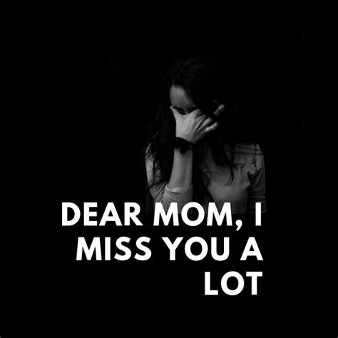 Mom I Miss You Artofit