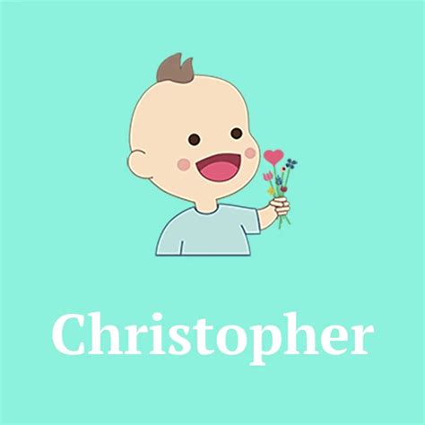 Boy S Name Christopher Meaning Origin Popularity