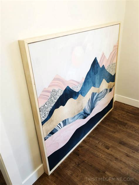 How To Make And Frame Your Own Large Art For Cheap This Time Of Mine