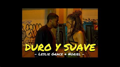 Duro Y Suave Leslie Grace Ft Noriel Vanessa Sanquiz Choreography