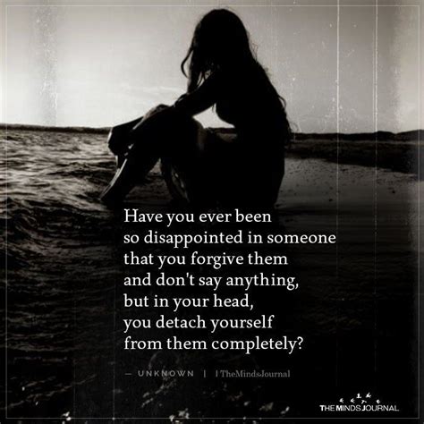 Have You Ever Been So Disappointed In Someone That You Forgive Them