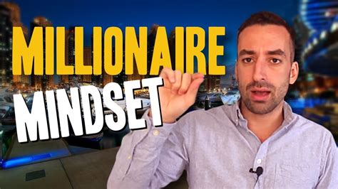 How To Have A Millionaire Mindset Youtube