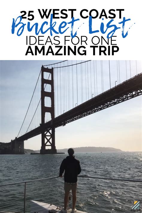 If Youre Looking For West Coast Trip Ideas For Your Next Adventure Do