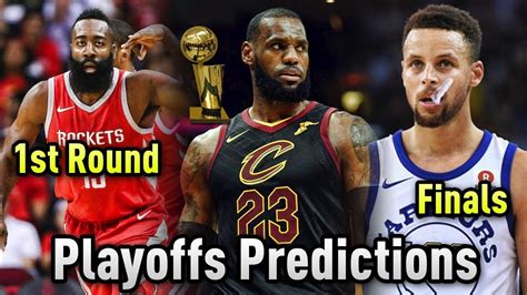 2018 Nba Playoffs Predictions Who Will Make The Nba Finals Youtube