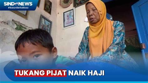 Video Menabung Tahun Nenek Tukang Pijat Di Jombang Berangkat Haji
