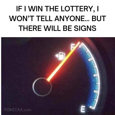 If I Win The Lottery I Wont Tell Anyone But There Will Be Signs Ifunny