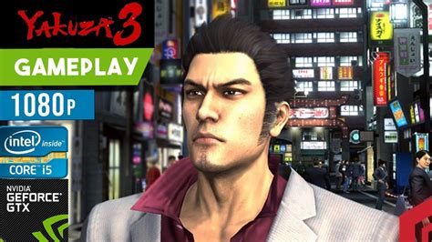 Yakuza 3 Remastered Gameplay High Settings Pc Benchmark 1080p