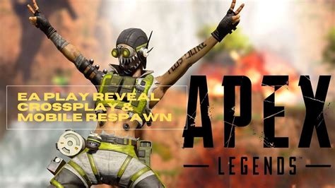 Apex Legends Crossplay And Mobile Respawn Beacons Ea Play 2020 Reveal