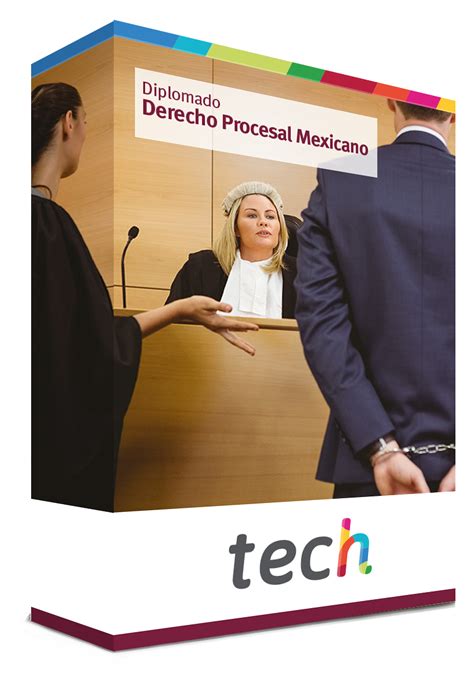 Diplomado En Derecho Procesal Mexicano Tech México