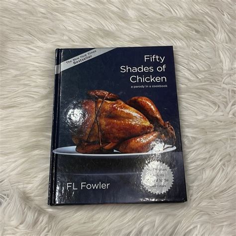 Kitchen Fifty Shades Of Chicken Cookbook Poshmark