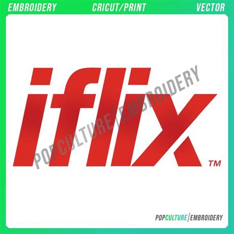 Iflix Official Logo For Embroidery And Vector Pop Culture Embroidery