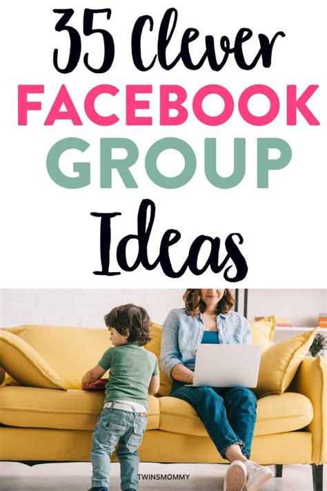 35 Clever Facebook Group Ideas High Performing Twins Mommy