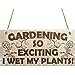 RED OCEAN Gardening So Exciting I Wet My Plants Funny Wetting Pants Novelty Garden Plaque Gift