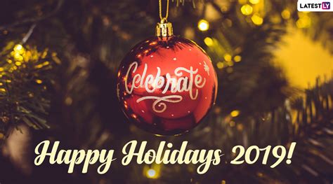 Happy Holidays 2019 Images And Hd Wallpapers For Free Download Online