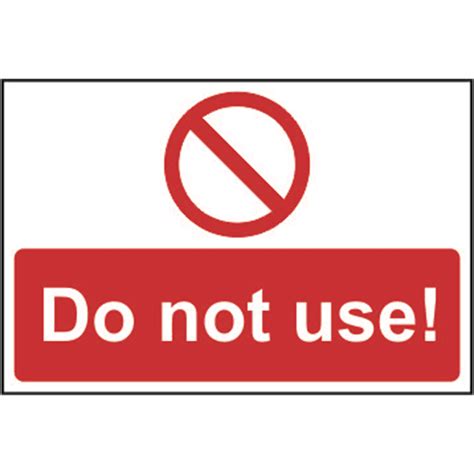Do Not Use Sign Non Adhesive Rigid 1mm Pvc Board 300mm X 200mm Rsis