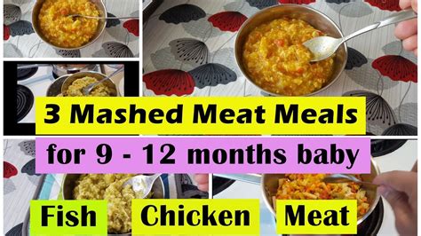 10 mashed meals for 9 12 months baby. 3 Fish/Chicken/Meat Meals for 9 - 12months baby | Fish ...