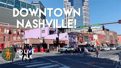 Downtown Nashville Hd Virtual Walking Tour Youtube