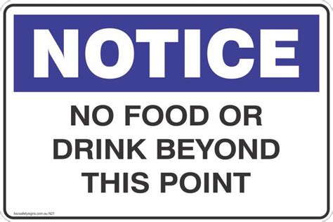 Notice No Food Or Drink Beyond This Point Danger Safety Signs