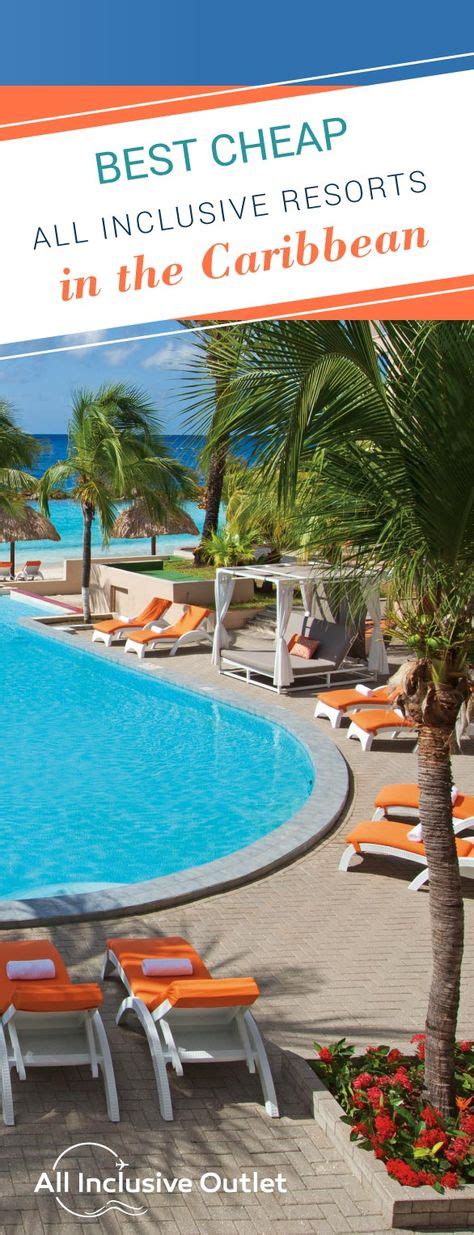 cheap all inclusive resorts in the caribbean budget vacation packages cheapest all inclusive