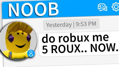 When Noobs Try To Scam Your Robux Youtube