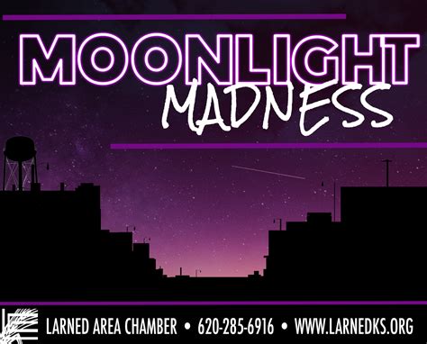 Moonlight Madness — Larned Area Chamber | Larned, Kansas