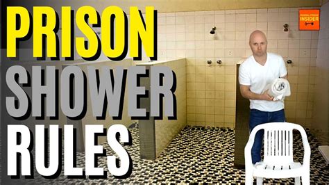 Rules For Prison Showers Youtube