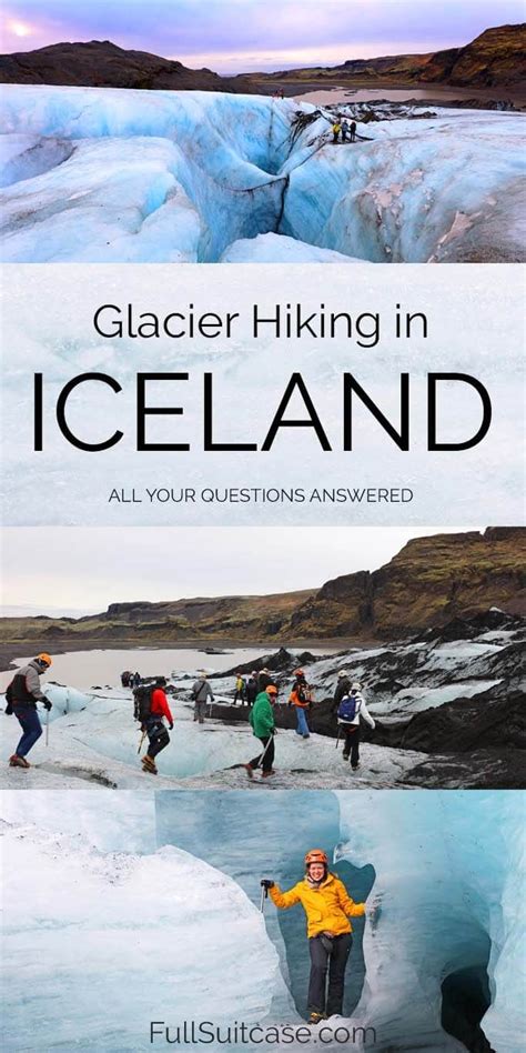 Glacier Hiking In Iceland All Your Questions Answered