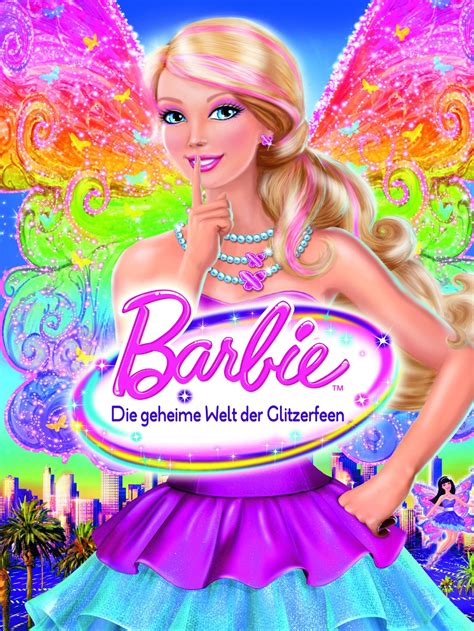 Barbie Die Geheime Welt Der Glitzerfeen Filmat