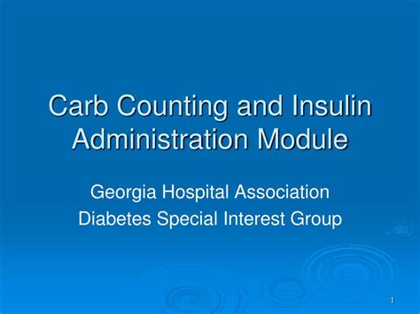 Ppt Carb Counting And Insulin Administration Module Powerpoint