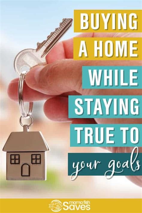 Buying A Home True Goals Pin 1 Smart Money Mamas