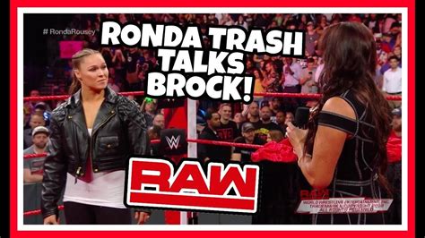 RONDA ROUSEY TRASH TALKS BROCK LESNAR WWE Raw 8 20 18 YouTube