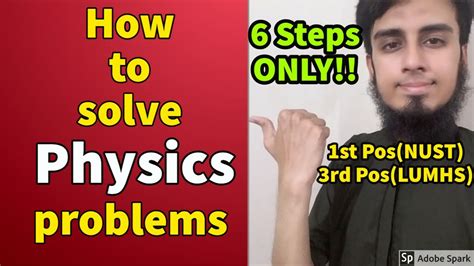How To Solve Physics Problems Best Method 6 Steps All Students Must