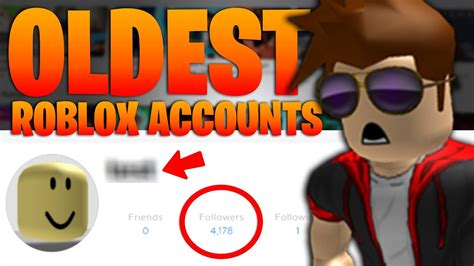 Top 5 Oldest Roblox Accounts Ever Created