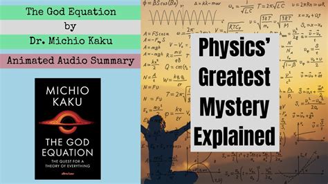 The God Equation By Dr Michio Kaku Animated Book Summary Physics