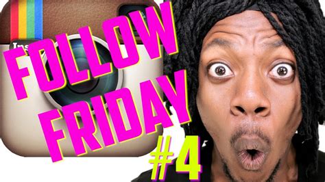 Follow Friday 4 Youtube