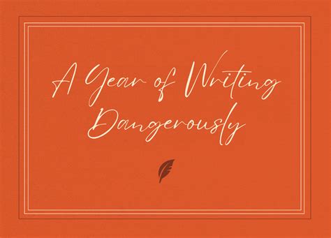 A Year Of Writing Dangerously The Workshop