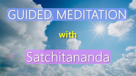 Our True Nature As Awareness Guided Meditation With Satchitananda