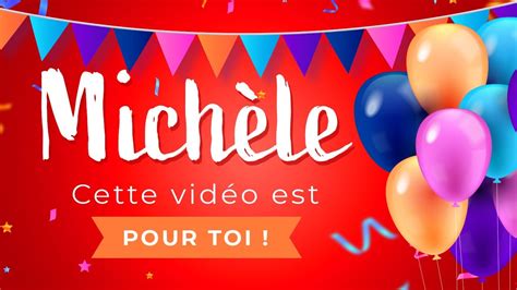 Joyeux anniversaire Michèle YouTube