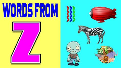 Learn 5 Words From Alphabet Z Vocabulary Words From Z Z Words For