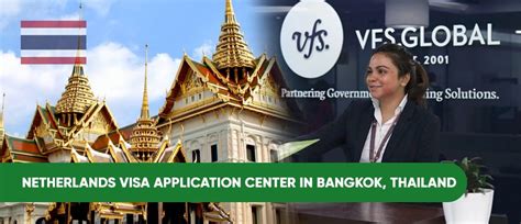 Netherlands Visa Application Centre Bangkok Thailand Embassy N Visa