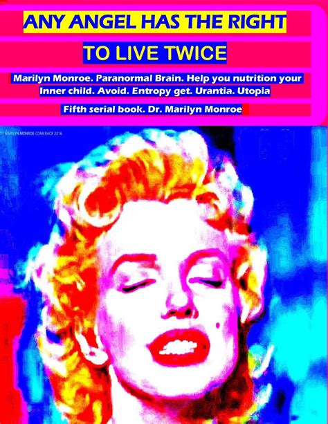 Buy Any Angel Has The Right To Live Twice Marilyn Monroe Paranormal