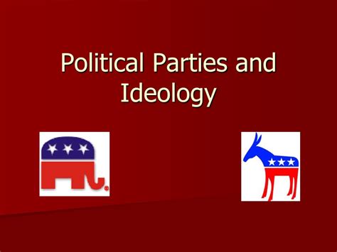 Ppt Political Parties And Ideology Powerpoint Presentation Free