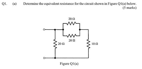 Solved Q1 A Determine The Equivalent Resistance For The