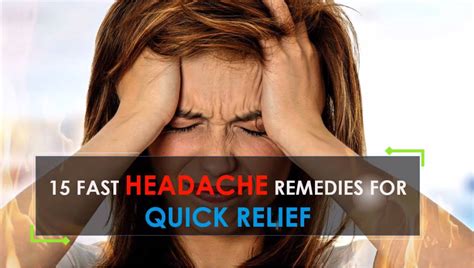 15 Fast Headache Remedies For Quick Relief Doing These Things Can