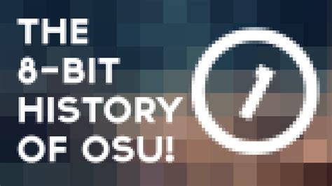 The 8 Bit History Of Osu Animated Youtube