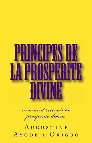 Principes De La Prosperite Divine Comment Recevoir La Prosperite