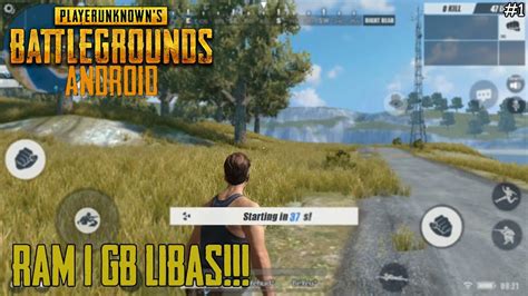 But things have chaged now. PUBG ANDROID RAM 1GB LIBAS + SNAPDRAGON !!! - GAMEPLAY RULES OF SURVIVAL INDONESIA #1 - YouTube
