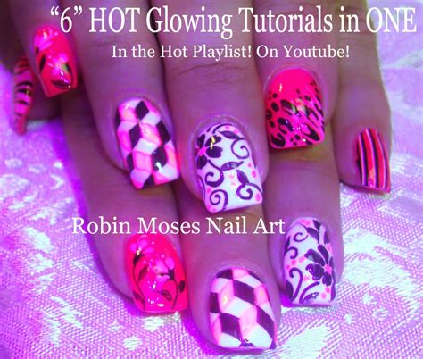 nail art by robin moses hot nails nail art neon nail art glowing nail art nails that