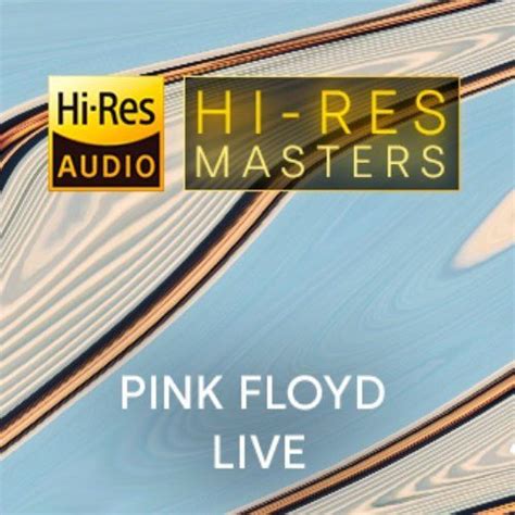 Playlist Hi Res Masters Pink Floyd Live Pink Floyd Mp Buy Full